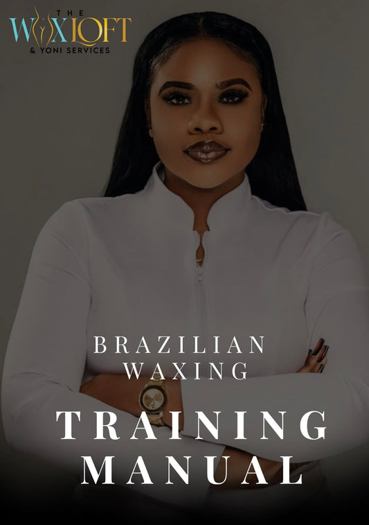 The Wax Loft Training Manual